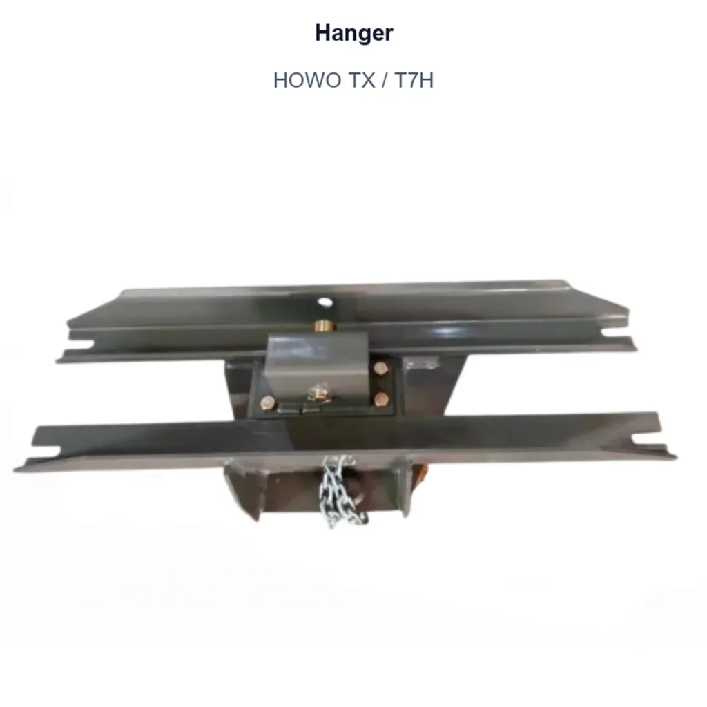 Hanger for HOWO TX / T7H