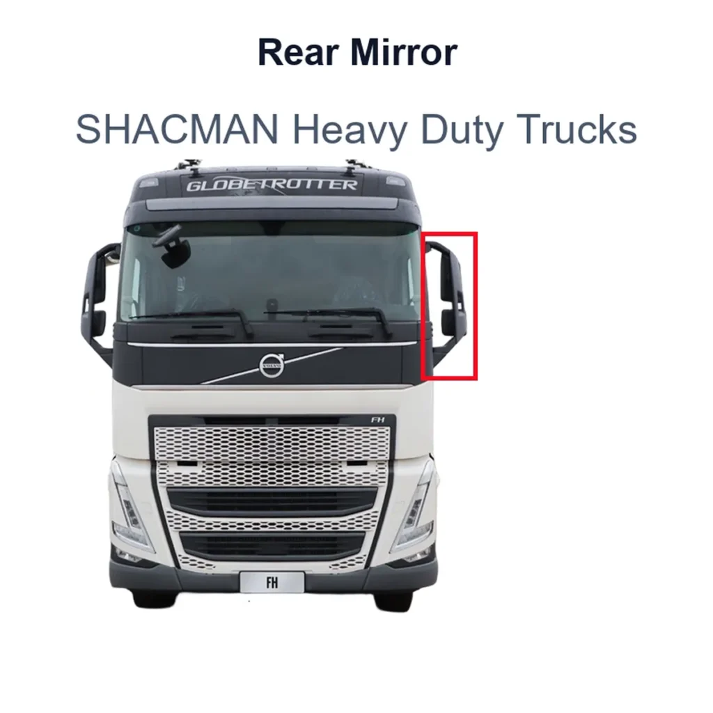 Rear Mirror for SHACMAN Heavy Duty Trucks